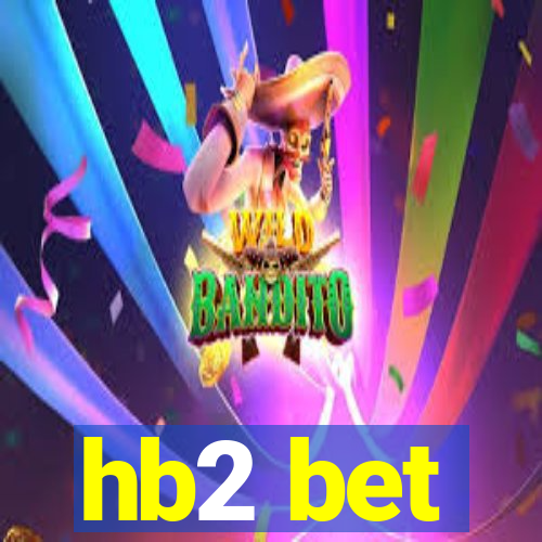 hb2 bet